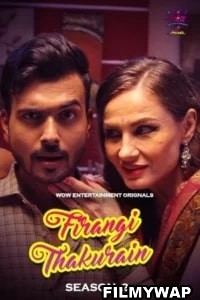 Firangi Thakurain (2024) Season 2 WOW Entertainment Hindi Unrated Webseries
