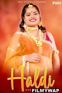 Haldi (2024) Fugi Hindi Short Film