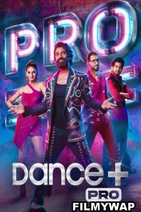 Dance Plus Pro 2023 Season 1 Hindi TV Show